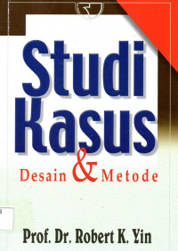 Studi kasus desain & metode