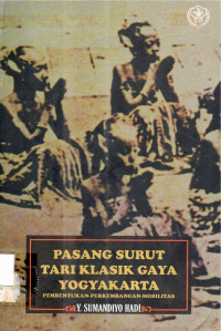 Pasang surut tari klasik gaya Yogyakarta