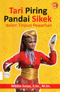 Tari Piring Pandai Sikek Dalam Tinjauan Pelestarian