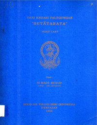 TARI : Tari Kreasi Palegongan  Sutatanaya