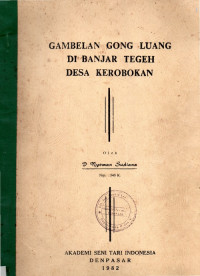 SKAR  :  Gambelan Gong Luang Di Banjar Tegeh Desa  Kerobokan