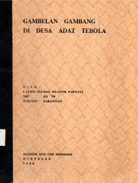 SKAR : Gambelan Gambang Di Desa Adat Tebola