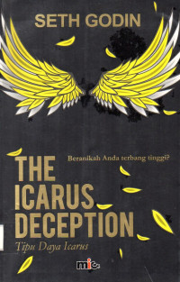 The icarus deception , Beranikah anda terbang tinggi ?