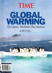 Time Global Warming: the Causes, the Perils, the Solutions