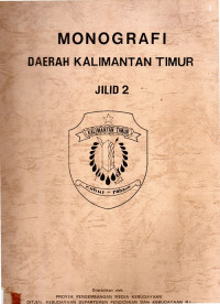 Monografi Daerah Kalimantan  Timur Jilid  2