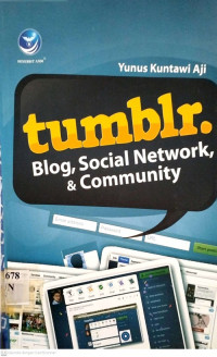 Tumblr. Blog, Social Network , & Community