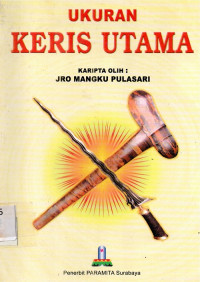 Ukuran keris utama