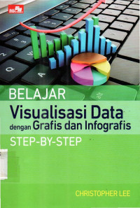 Belajar visualisasi data dengan grafis dan infografis step-by-step