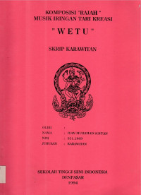 SKAR  :  Komposisi Rajah  Musik Iringan  Tari Kreasi Wetu