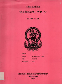 TARI : Tari Kreasi  Kembang Wisia