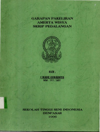 SPED  :  GARAPAN  PAKELIRAN  '' AMERTA WISYA ''