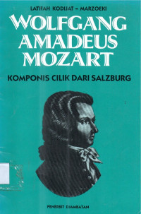 Wolfgang  Amadeus  Mozart  Komponis Cilik dari  Saizburg