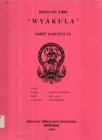 SKAR : Iringan Tari Wyakula