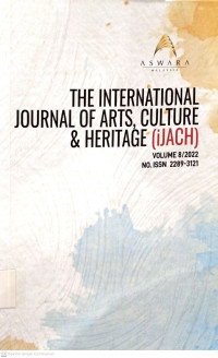 The International Journal Of Arts, Culure & Heritage (iJACH)