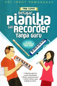 Trik Belajar Pianika dan Recorder tanpa Guru
