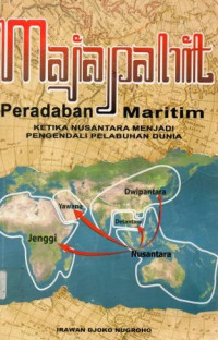 Majapahit peradaban maritim: ketika nusantara menjadi pengendali pelabuhan dunia