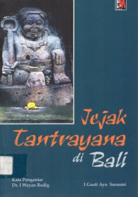 Jejak Tantrayana di Bali