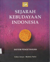Sejarah kebudayaan indonesia: Sistem Pengetahuan