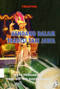 Kendang Dalam Tradisi Tari Jawa