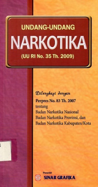 Image of Undang - Undang Narkotika  ( UU RI  No.35  Th. 2009 )