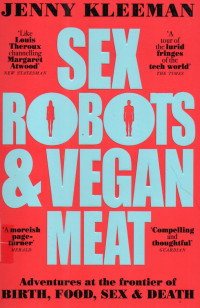 Sex Robots & Veganmeat